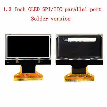 1.3 אינץ תצוגת OLED מודול 128*64 SH1106/CH1116 נהג 8Bit SPI ממשק I2C 30PIN הלחמה סוג תצוגה אלקטרונית